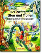 Bei Zwergen, Elfen und Trollen