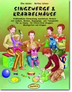 Singzwerge und Krabbelmäuse