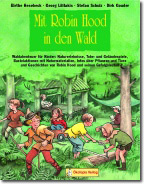 Mit Robin Hood in den Wald